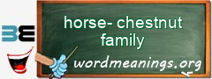WordMeaning blackboard for horse-chestnut family